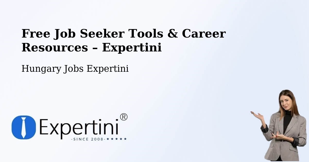 Free Job Seeker Tools & Career Resources – Császár - Császár, Hungary Jobs Expertini