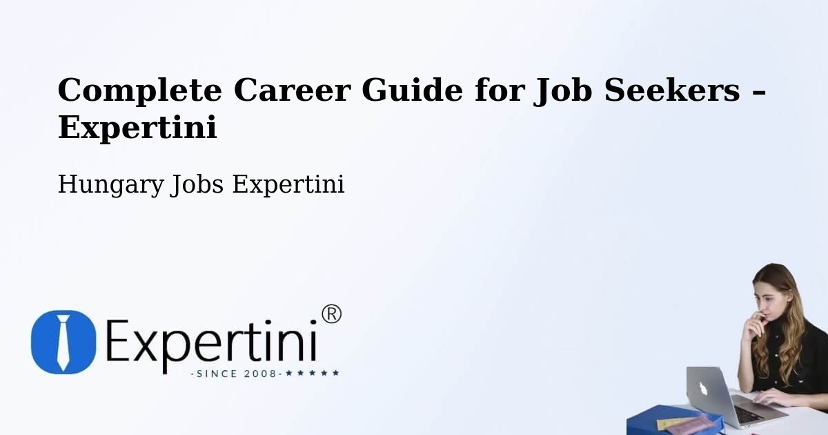 Career Guide for Job Seekers – Császár - Császár, Hungary Jobs Expertini