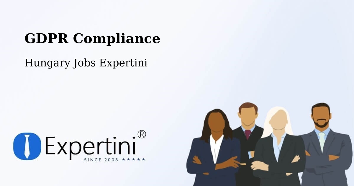 EU GDPR Compliance Statement – Császár - Hungary Jobs Expertini