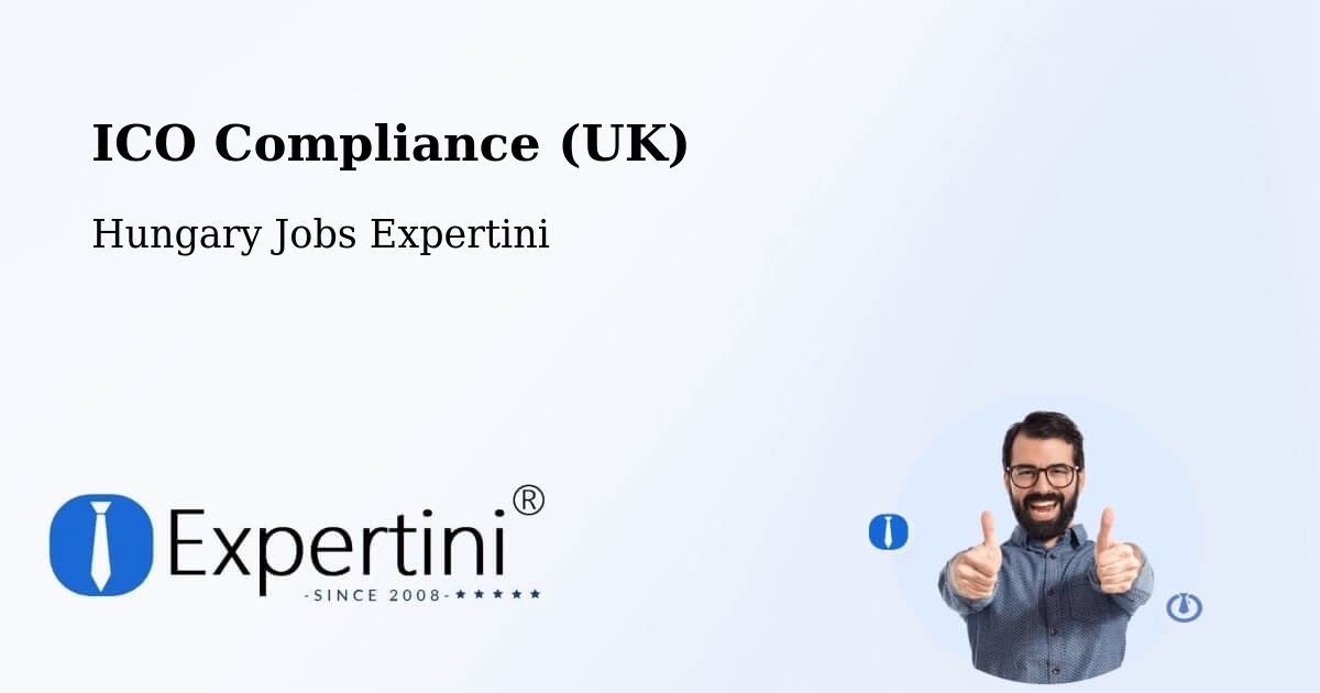 UK Data Protection & ICO Compliance – Császár - Hungary Jobs Expertini